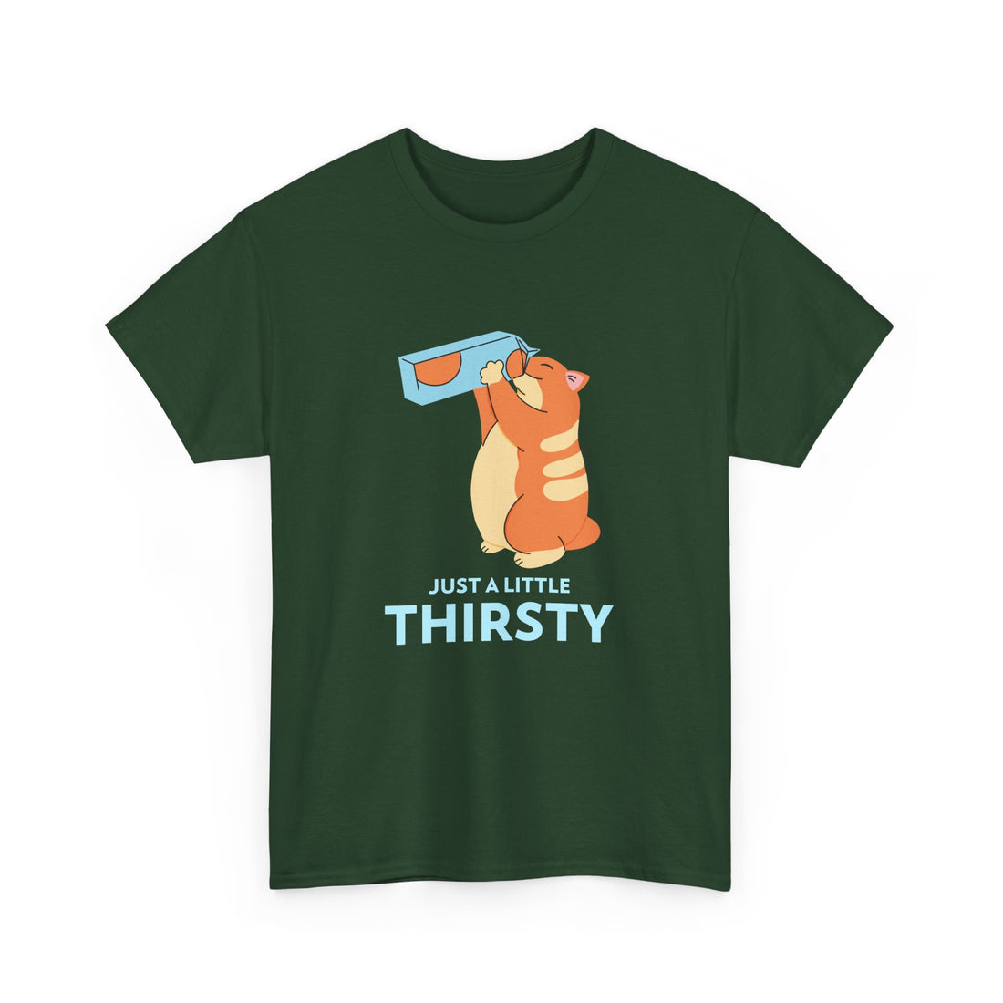 Just a Little Thirsty T-Shirt - Graphic T-Shirt from Tee Utopia
