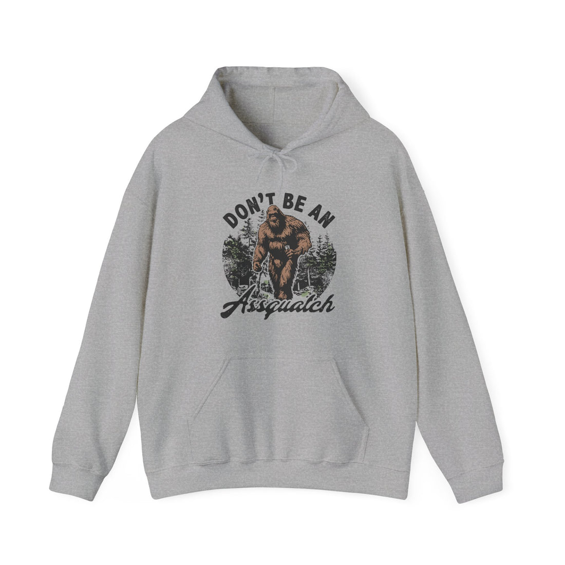Don't Be An Assquatch Hoodie - Graphic Hoodie from Tee Utopia