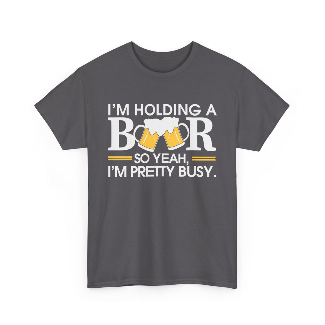 Im Holding a Beer  T-Shirt - Graphic T-Shirt from Tee Utopia