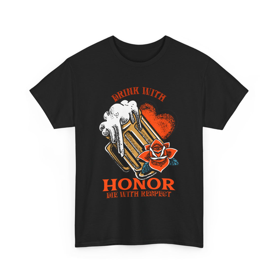 Drink With Honor  T-Shirt - Graphic T-Shirt from Tee Utopia