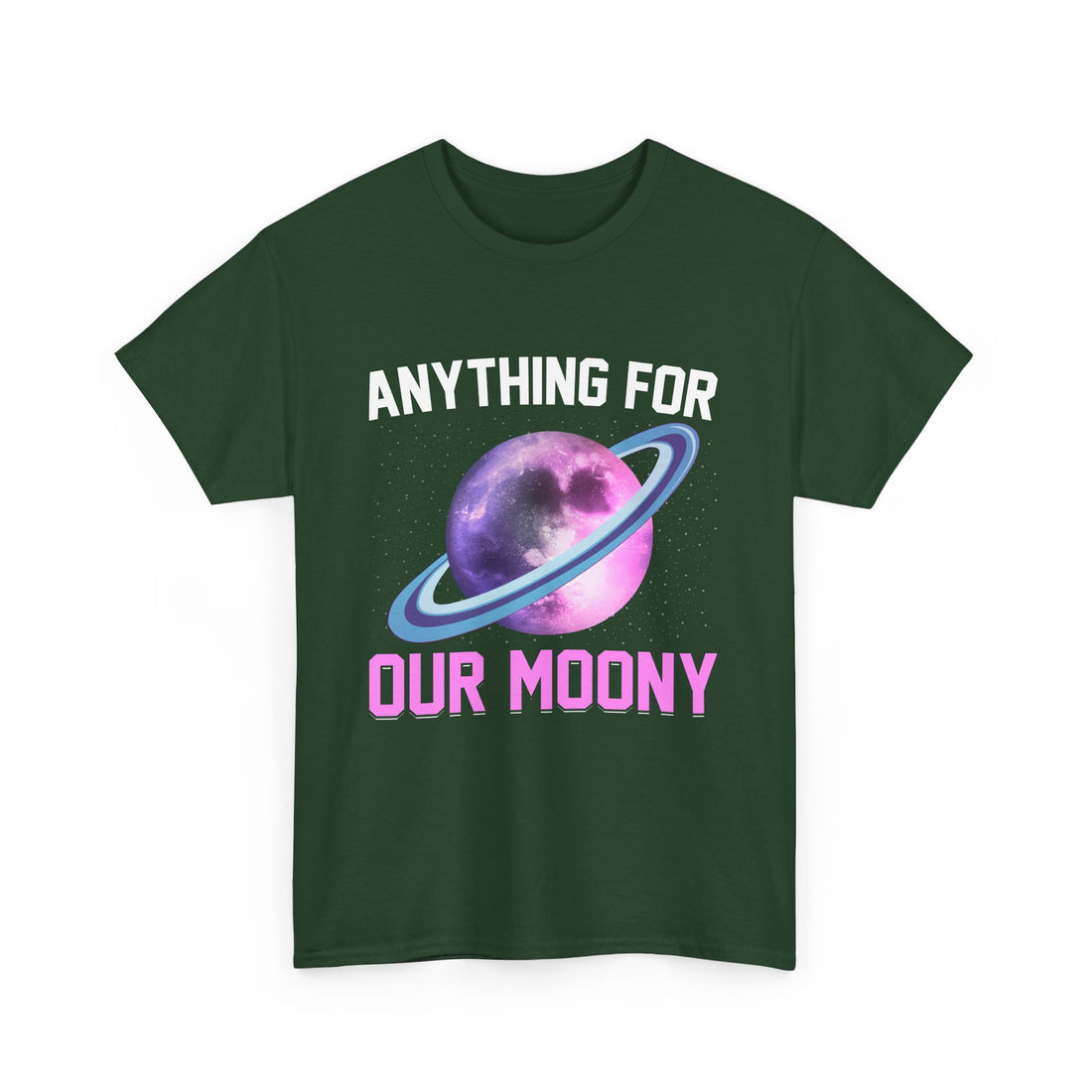 Anything For Our Moony  T-Shirt - Graphic T-Shirt from Tee Utopia