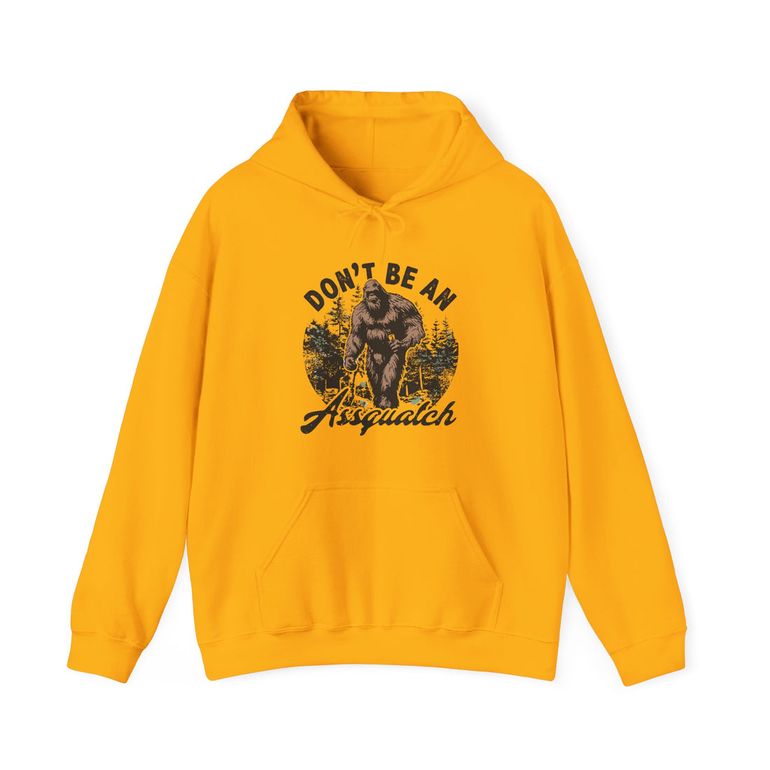 Don't Be An Assquatch Hoodie - Graphic Hoodie from Tee Utopia