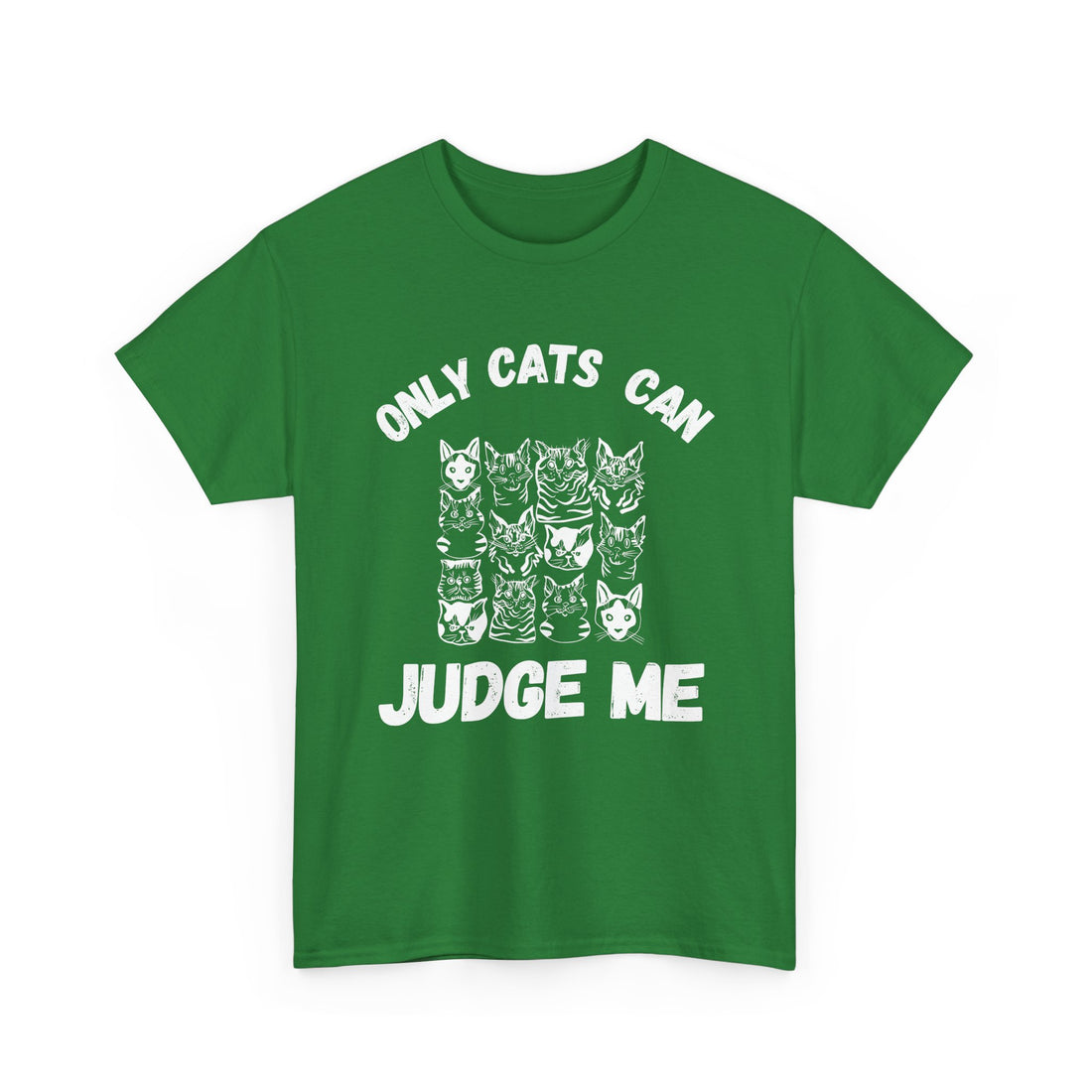 Only Cats Can Judge Me T-Shirt - Graphic T-Shirt from Tee Utopia