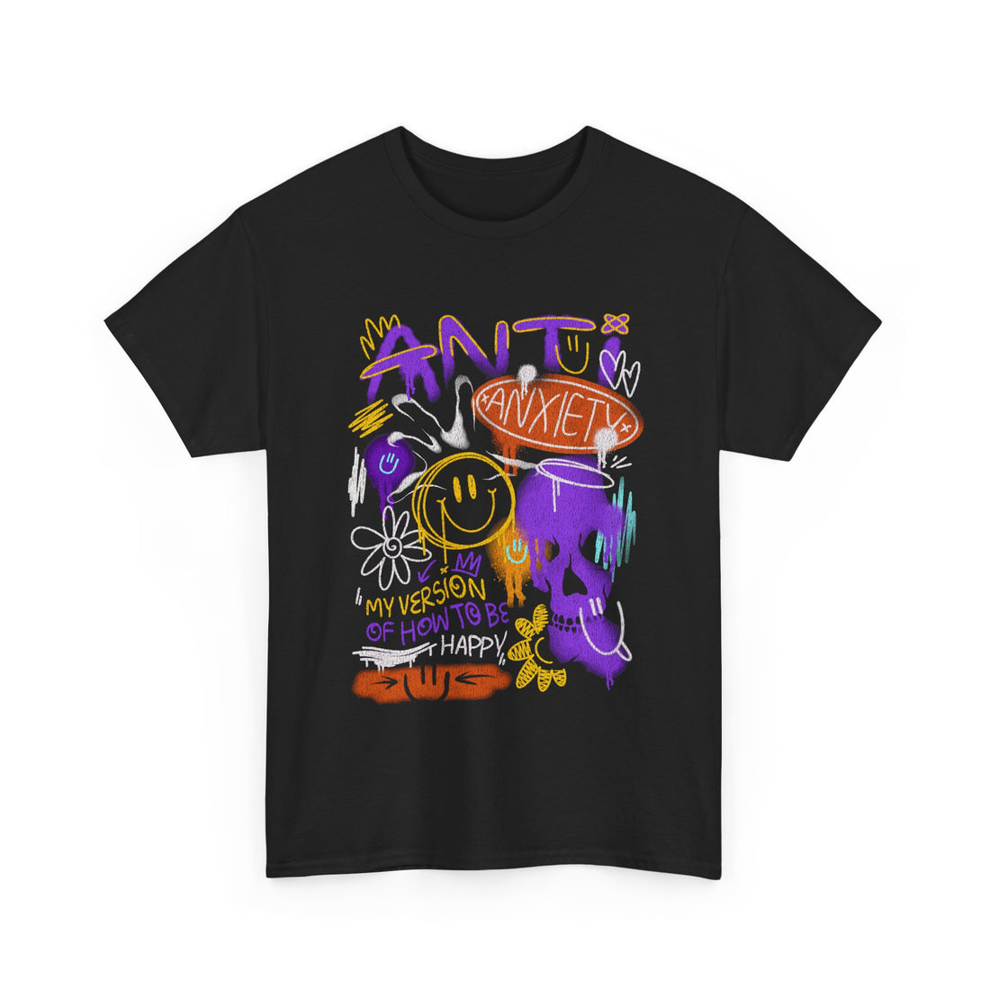 How To Be Happy Anxiety T-Shirt - Graphic T-Shirt from Tee Utopia