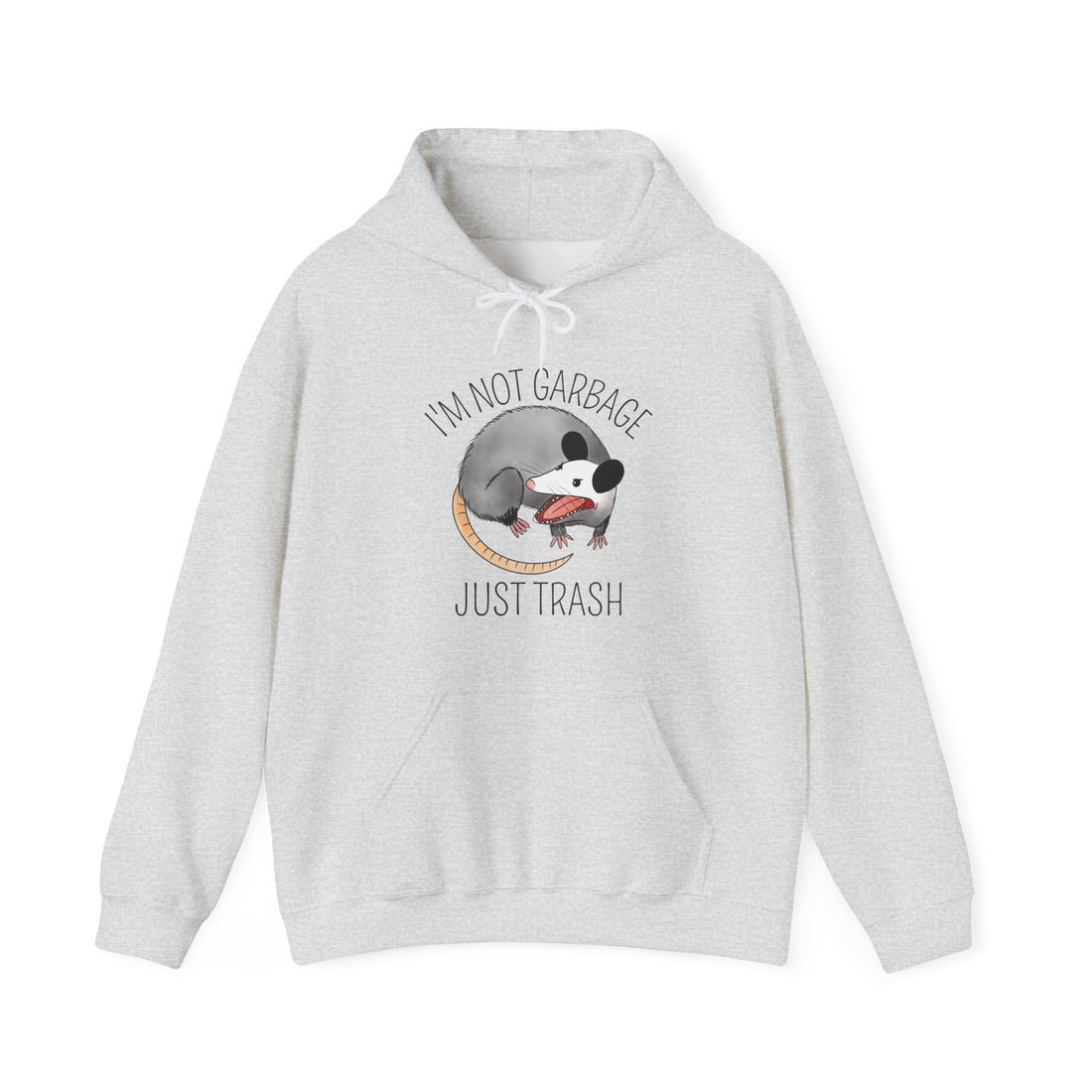 I'm Not Garbage Just Trash Hoodie