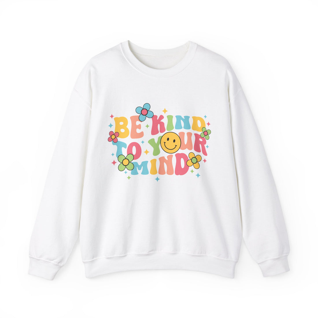 Be Kind To Your Mind Sweatshirt - Graphic Sweatshirt from Tee Utopia