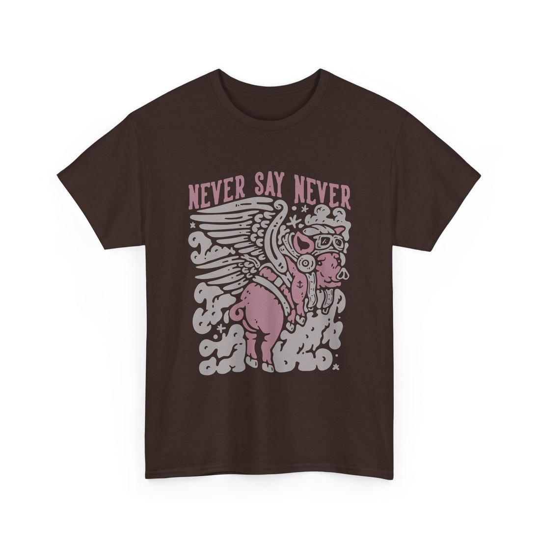 Never Say Never T-Shirt - Graphic T-Shirt from Tee Utopia