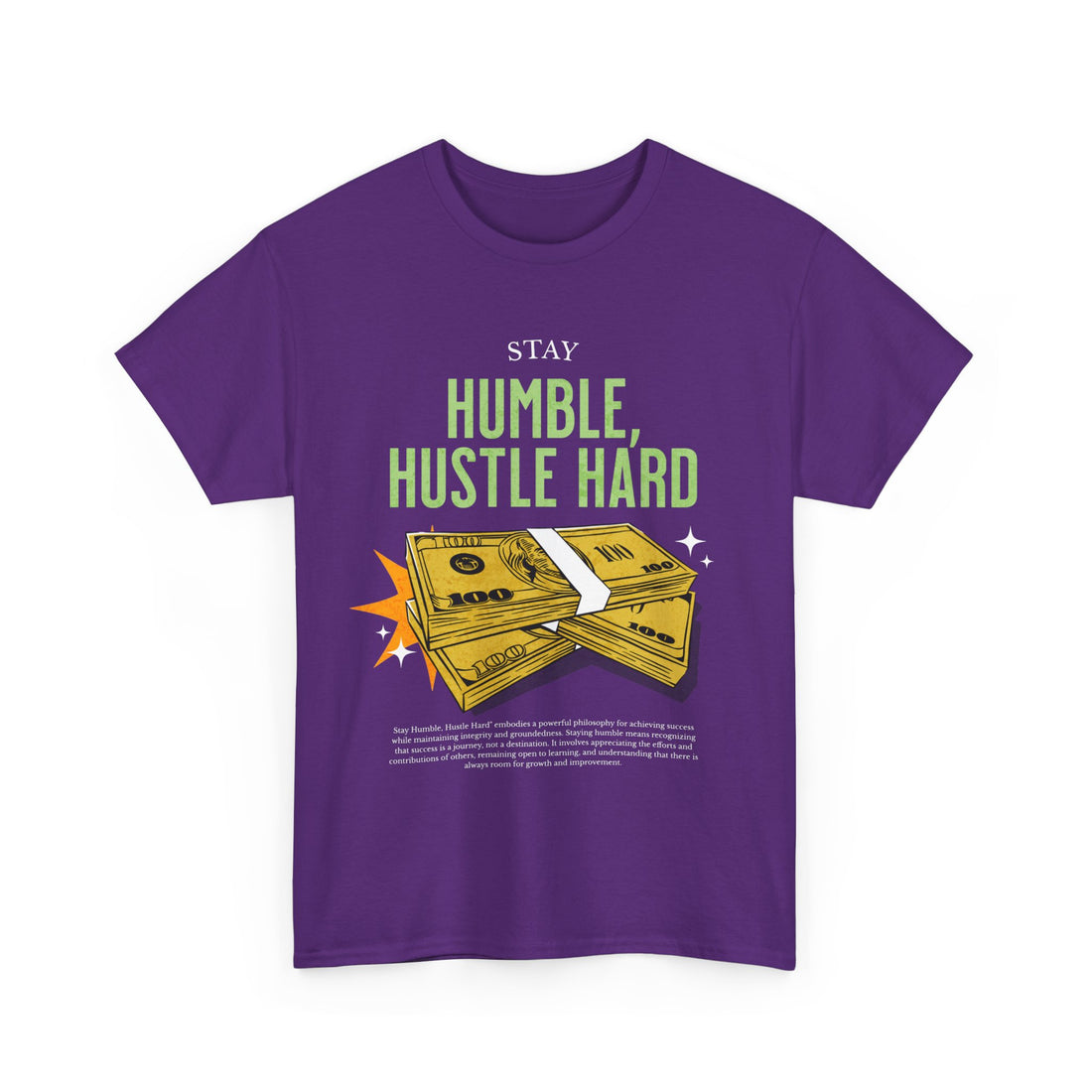Stay Humble, Hustle Hard Money T-Shirt - Graphic T-Shirt from Tee Utopia