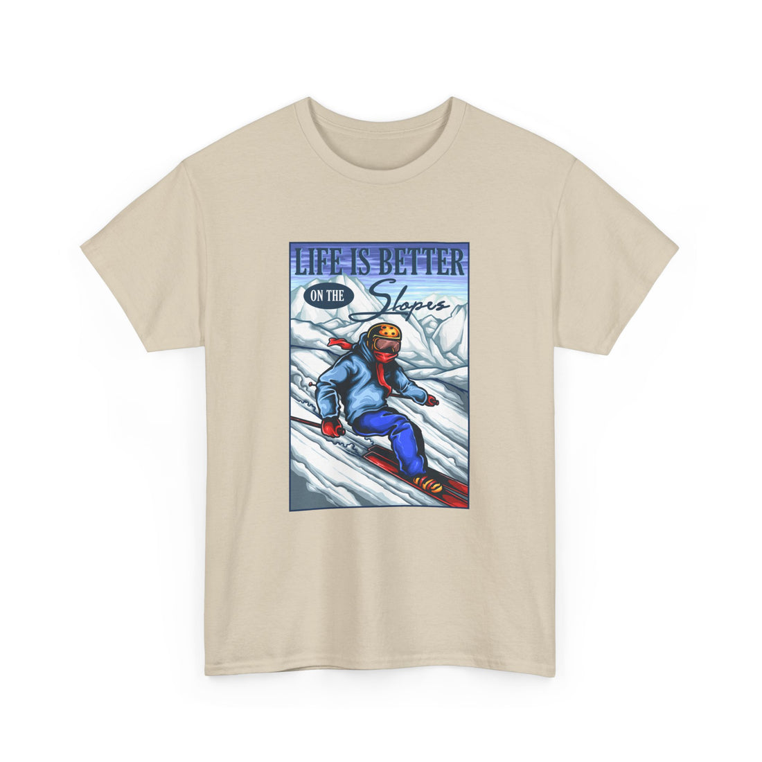 Life Is Better On The Slopes T-Shirt - Graphic T-Shirt from Tee Utopia