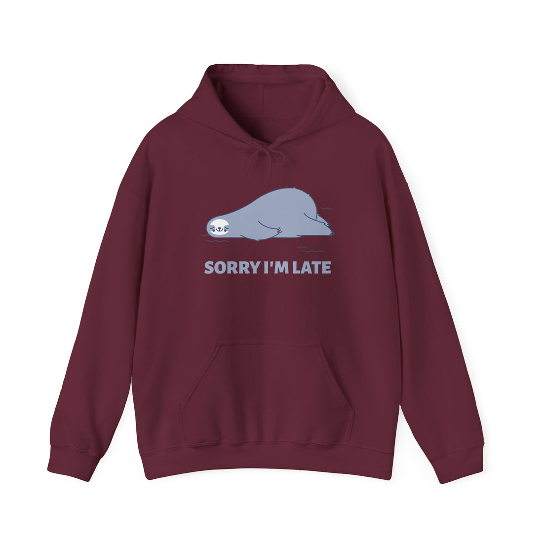 Sorry I'm Late Hoodie - Graphic Hoodie from Tee Utopia