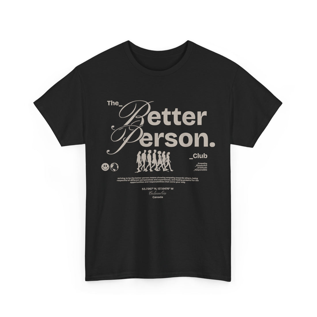 The Better Person T-Shirt - Graphic T-Shirt from Tee Utopia
