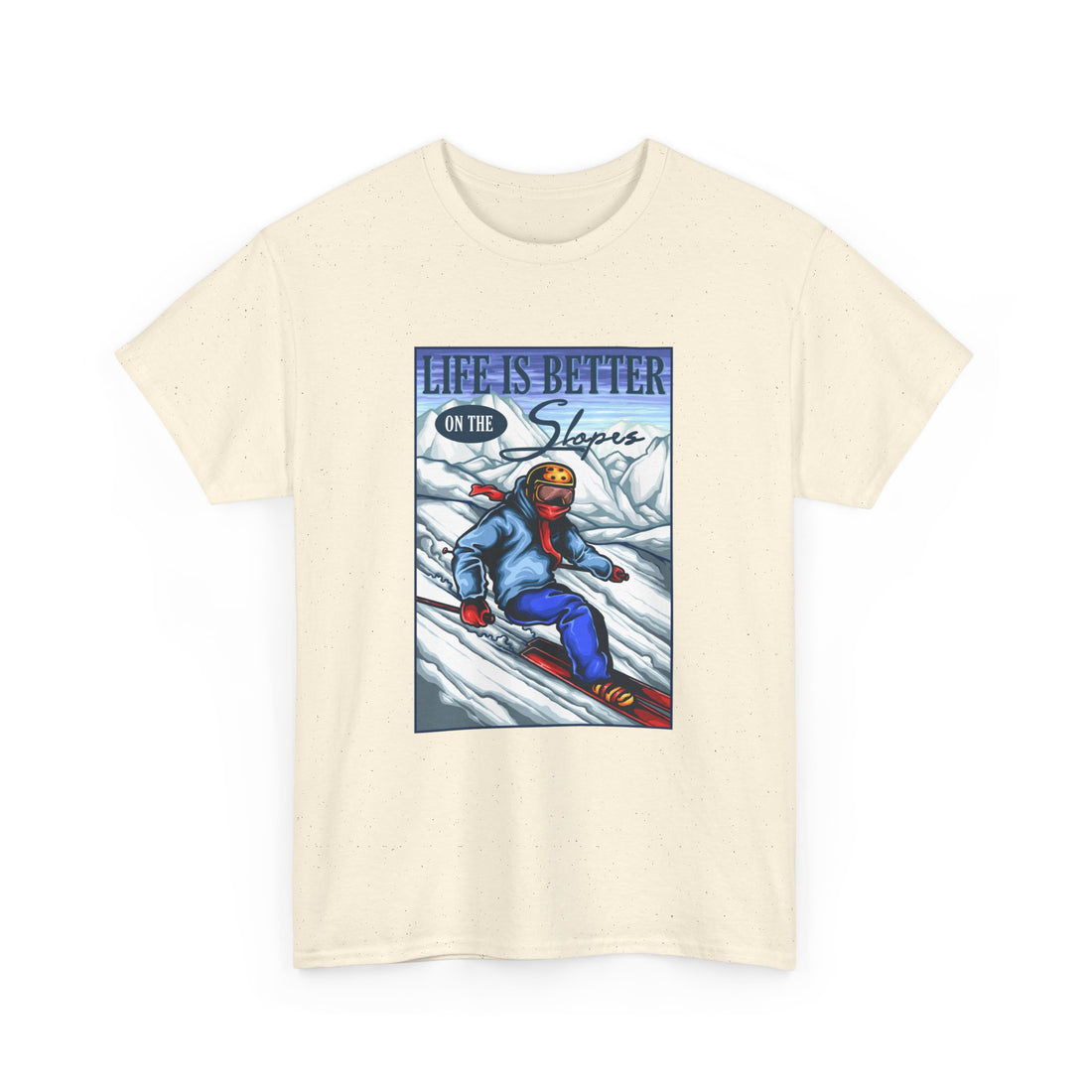 Life Is Better On The Slopes T-Shirt - Graphic T-Shirt from Tee Utopia
