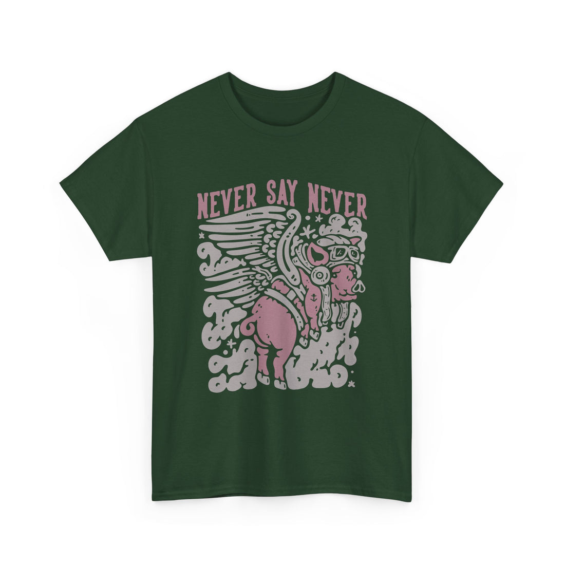 Never Say Never T-Shirt - Graphic T-Shirt from Tee Utopia