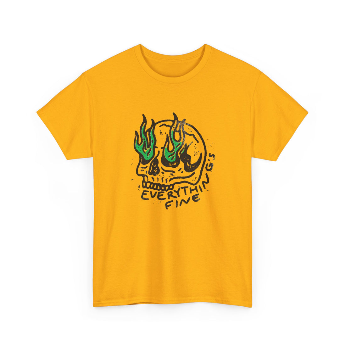 Everything's Fine T-Shirt - Graphic T-Shirt from Tee Utopia