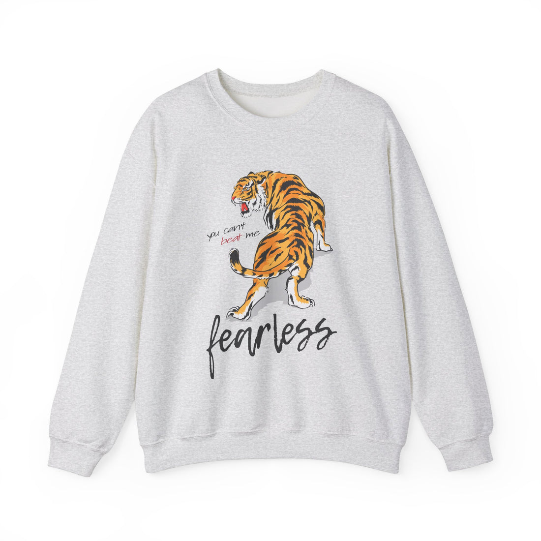 You Cant Be Me Fearless Sweatshirt - Graphic Sweatshirt from Tee Utopia