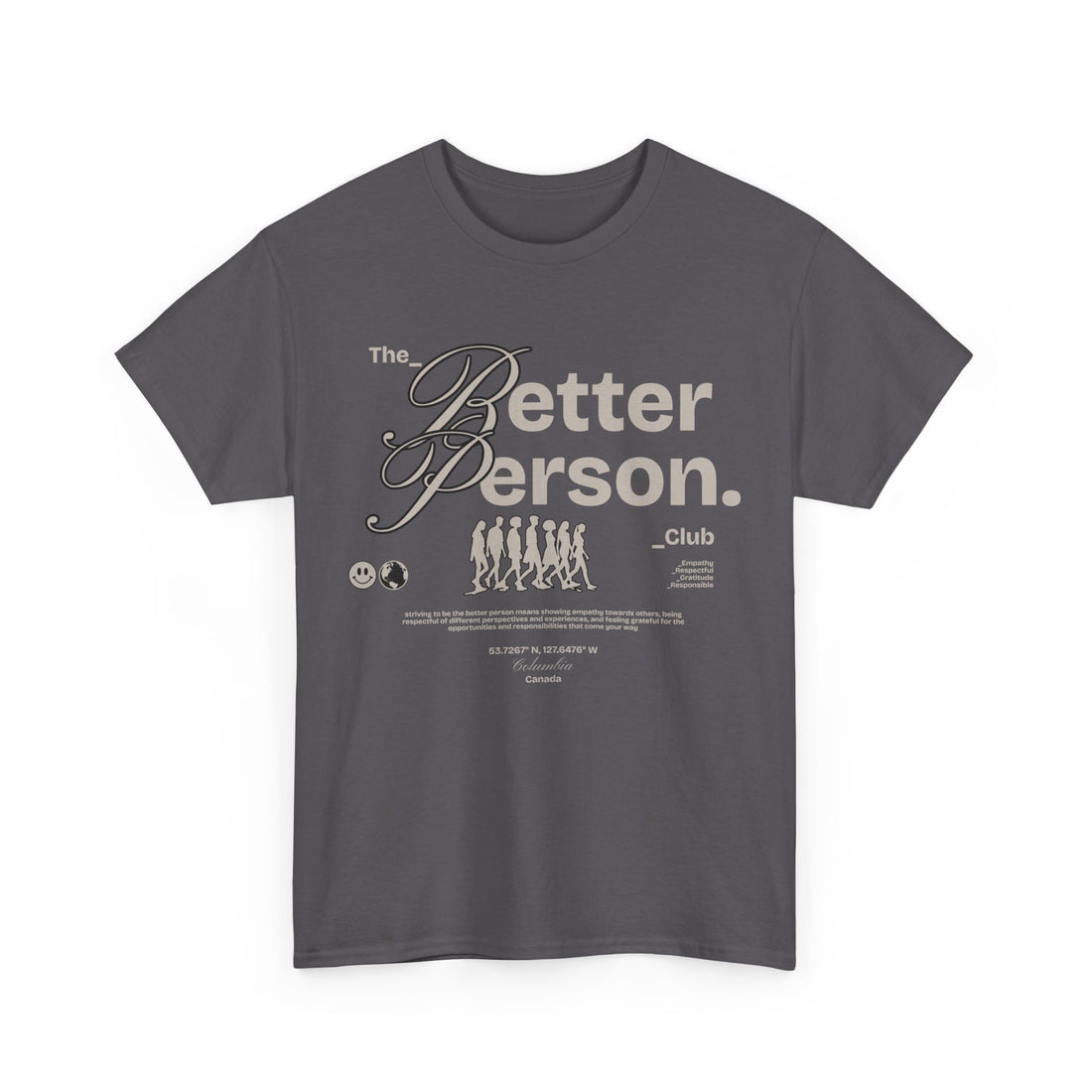 The Better Person T-Shirt - Graphic T-Shirt from Tee Utopia