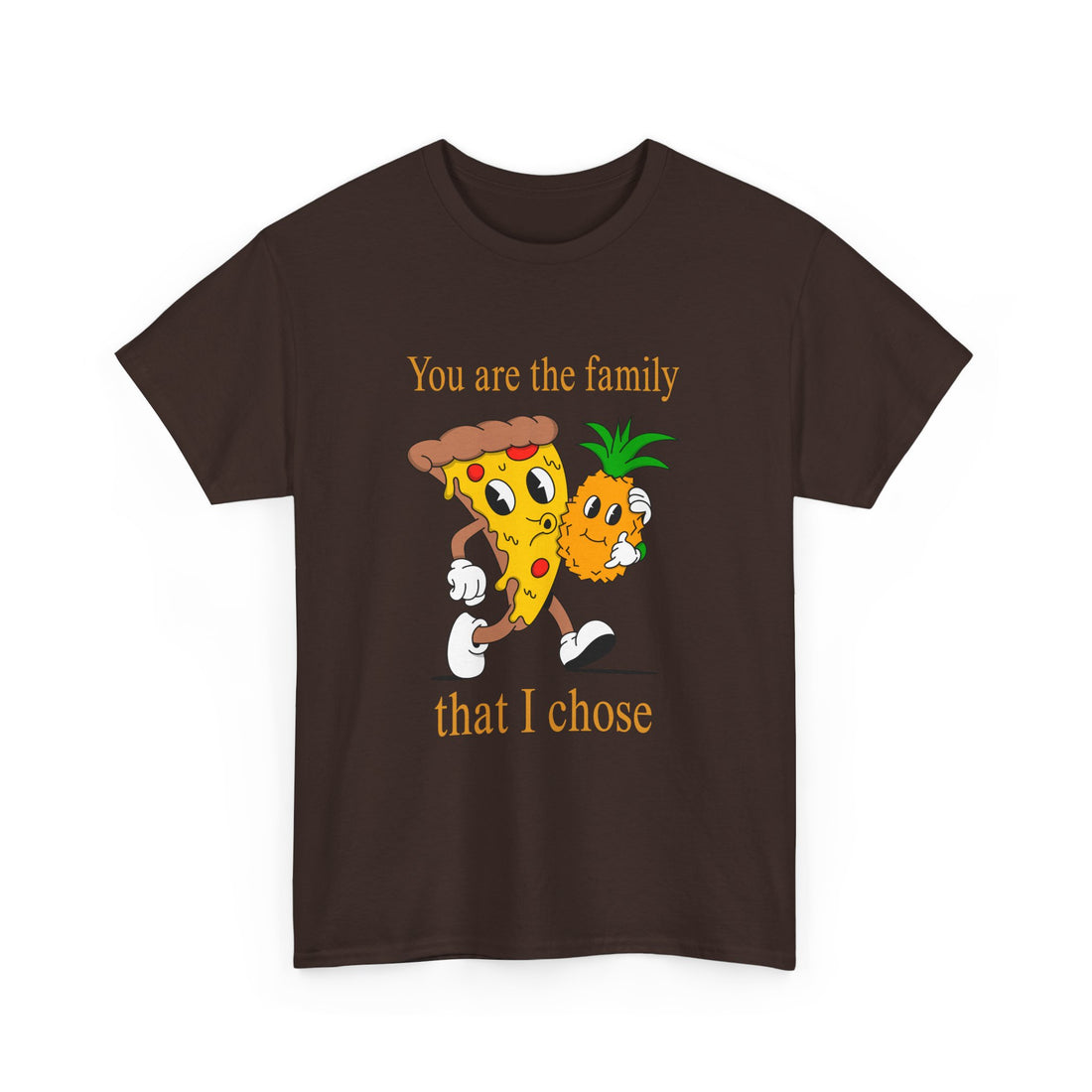 You Are The Family That I Chose T-Shirt - Graphic T-Shirt from Tee Utopia