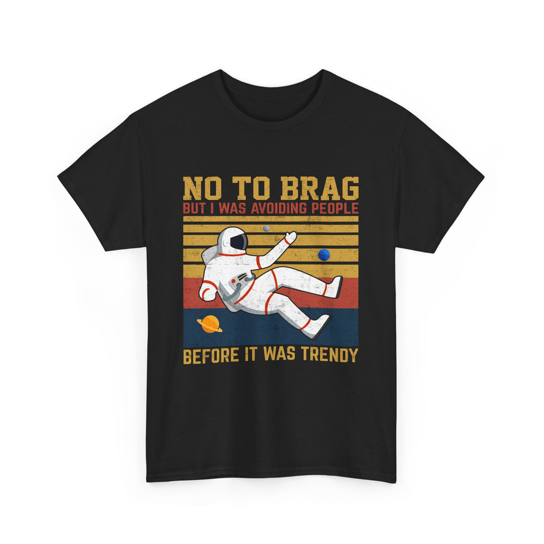 Not To Brag  T-Shirt - Graphic T-Shirt from Tee Utopia