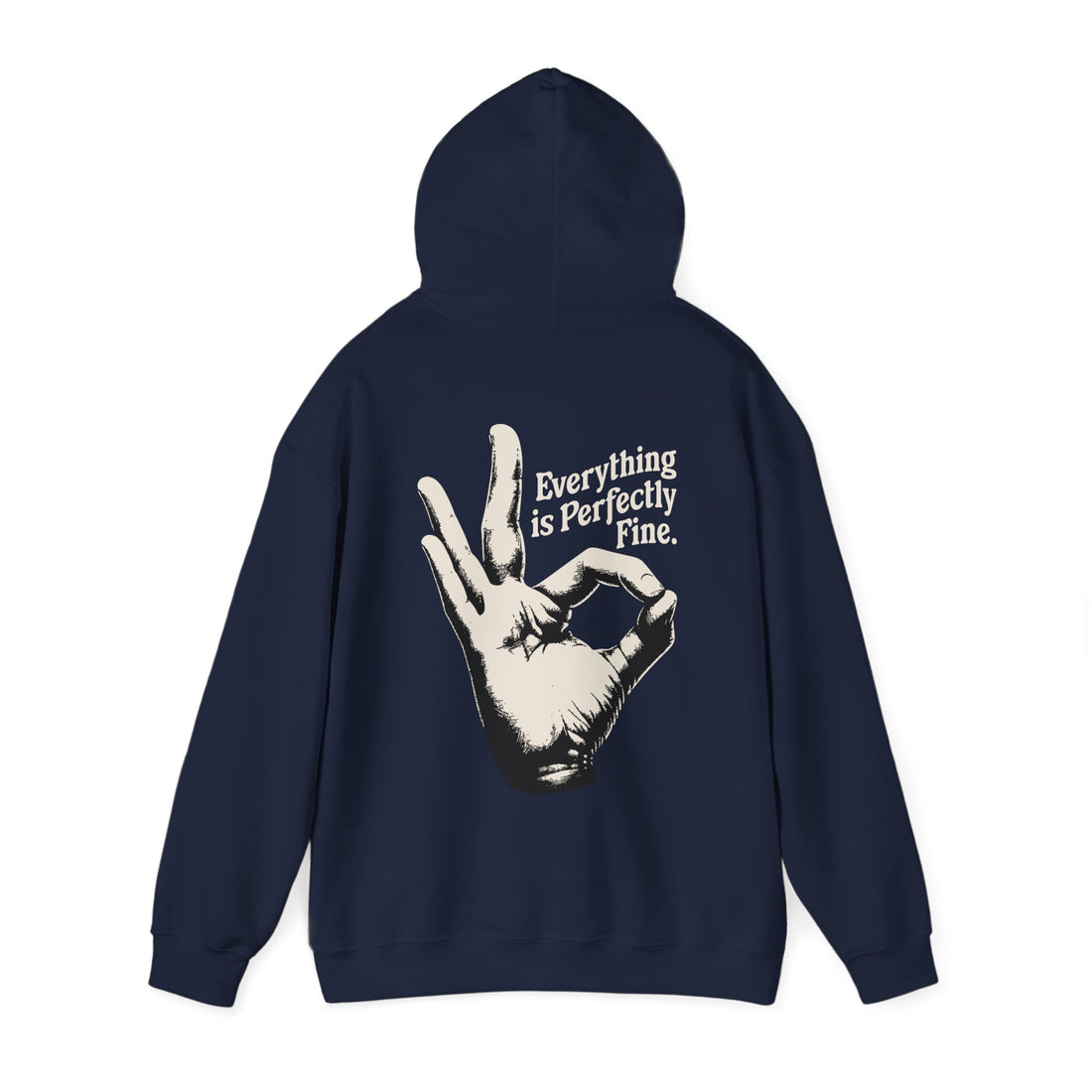 Everything is Perfectly Fine. Front and Back Hoodie - Graphic Hoodie from Tee Utopia