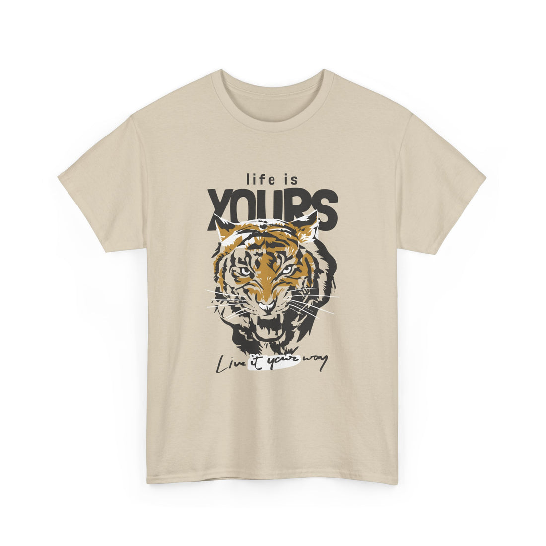 Life Is Yours T-Shirt - Graphic T-Shirt from Tee Utopia