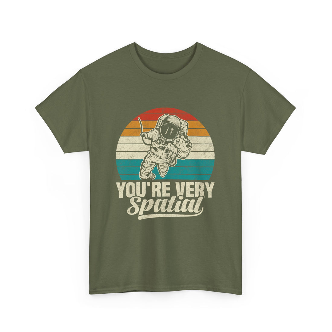 You're Very Spatial  T-Shirt - Graphic T-Shirt from Tee Utopia