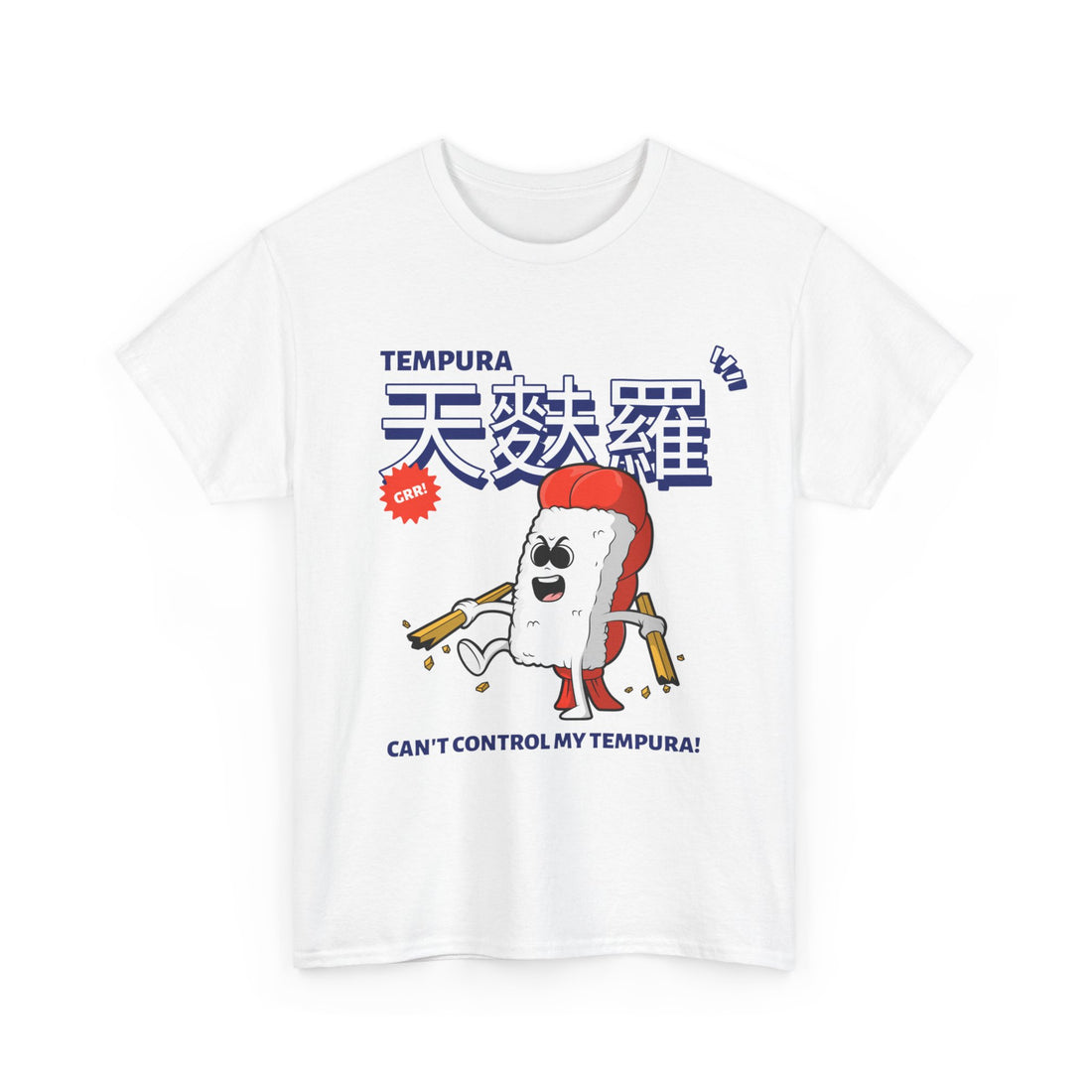 Can't Control My Tempura T-Shirt - Graphic T-Shirt from Tee Utopia