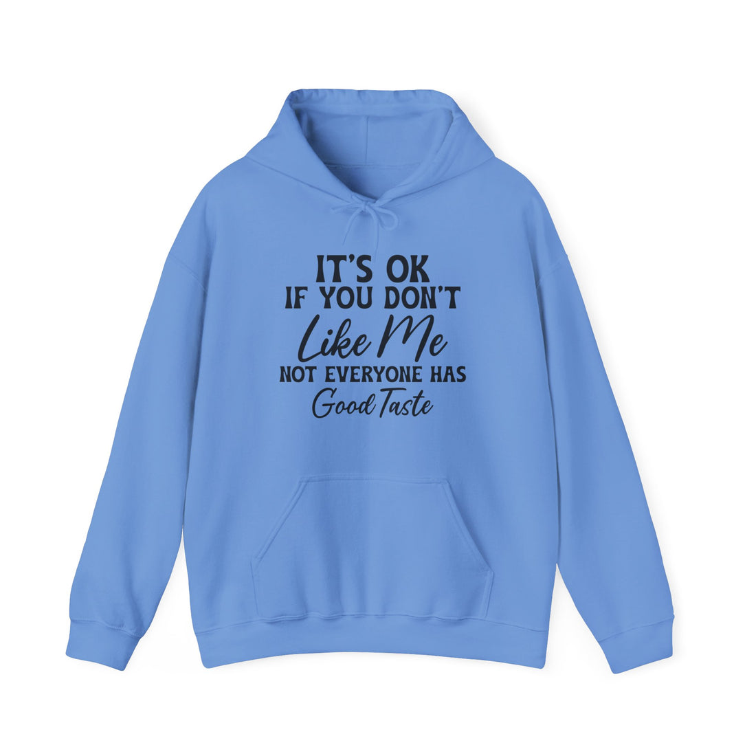 It's Okay If You Don't Like Me Hoodie - Graphic Hoodie from Tee Utopia